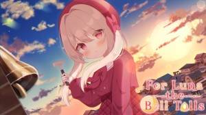 For Luna the Bell Tolls