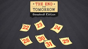 The End Comes Tomorrow: Gamebook Edition