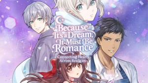 Because It's a Dream, It Must Be Romance: Connecting Hearts Across Realities