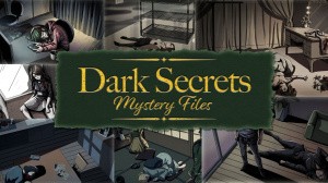 Dark Secrets Mystery Files