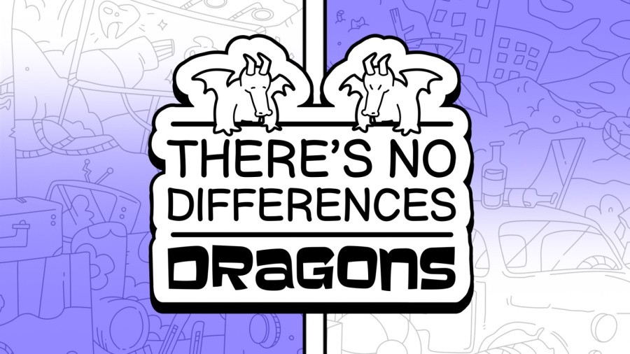 There's No Differences: Dragons