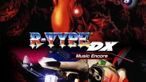 R-TYPE DX: Music Encore