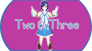 TwoOrThree