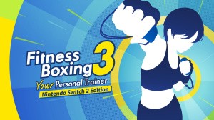 Fitness Boxing 3: Your Personal Trainer - Nintendo Switch 2 Edition