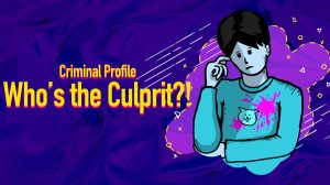 Criminal Profile Who's the Culprit?!