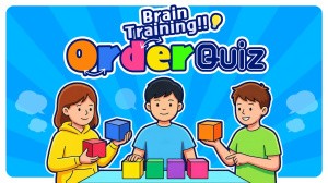 Brain Training !Order Quiz