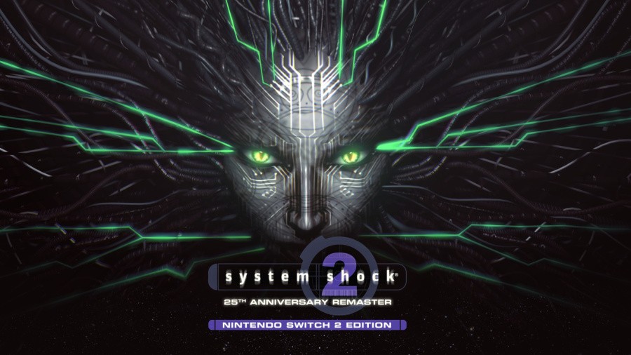 System Shock 2: 25th Anniversary Remaster - Nintendo Switch 2 Edition