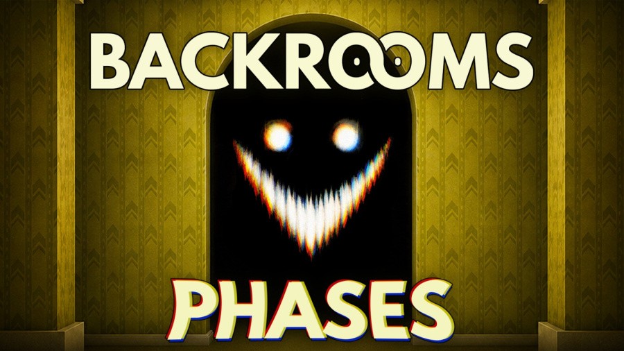 Backrooms Phases