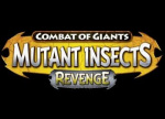 Combat of Giants: Mutant Insects - Revenge