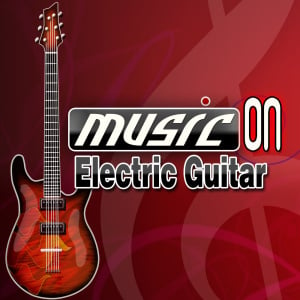 Music On: Electric Guitar