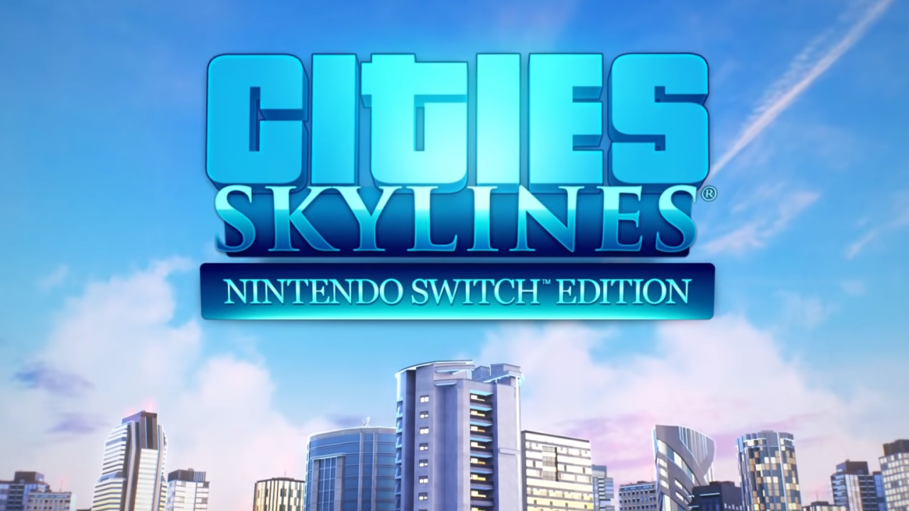 cities skylines nintendo switch