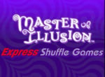 Master of Illusion Express: Shuffle Games