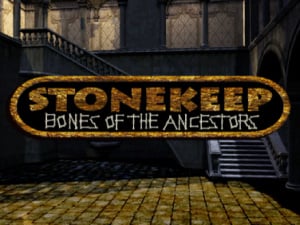 Stonekeep: Bones of the Ancestors