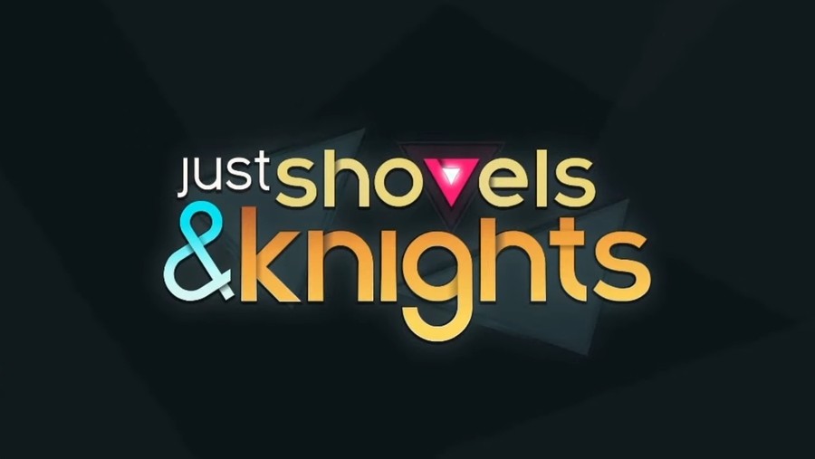 Just Shovels And Knights