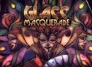 Glass Masquerade Brings Relaxing, Stress-Free Puzzles To Switch Next Month