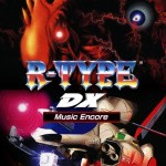 R-TYPE DX: Music Encore