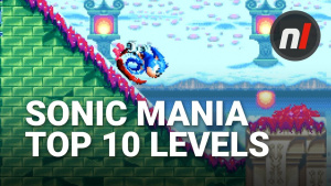 Top 10 Best Sonic Mania Levels