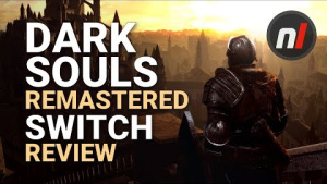 Dark Souls: Remastered Nintendo Switch Review - Is It Worth It?