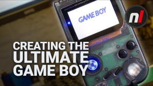 Creating The Ultimate Nintendo Game Boy