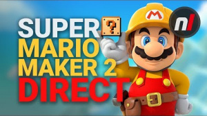 [OLD] TOMORROW: Super Mario Maker 2 Nintendo Direct Confirmed