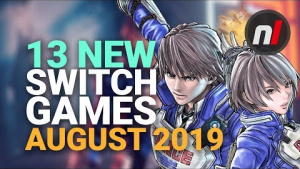 13 Amazing New Games Coming to Nintendo Switch - August 2019