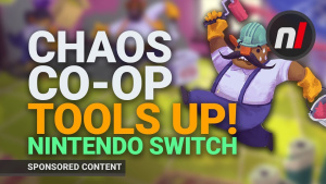 Chaos Co-Op on Switch - Tools Up!
