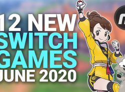 12 Exciting New Games Coming to Nintendo Switch - June 2020
