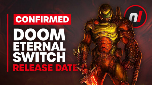 DOOM Eternal Nintendo Switch Release Date Confirmed