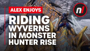 Alex Enjoys Riding Wyverns for Almost 3 Minutes in Monster Hunter Rise