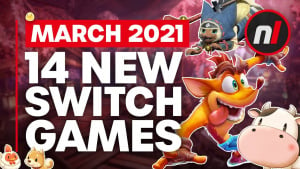 14 Exciting New Games Coming to Nintendo Switch - March 2021