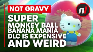 Super Monkey Ball Banana Mania's DLC is Expensive, Weird, and Confusing