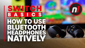 How to Use Bluetooth Headphones on Your Nintendo Switch Natively | Switch Basics
