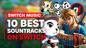 10 of the Absolute BEST Soundtracks on Nintendo Switch