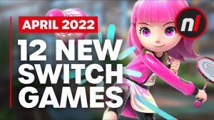 12 Exciting New Games Coming to Nintendo Switch - April 2022