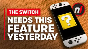 The One Feature The Switch Desperately Needs