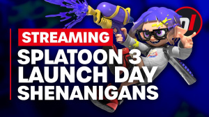 LIVE - Splatoon 3 Launch Day Shenanigans