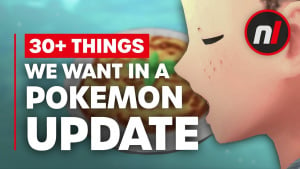 30+ Things We Want in a Pokémon Scarlet & Violet Update