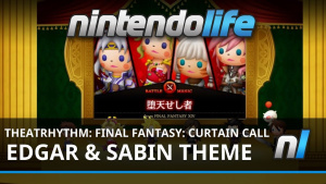 Theatrhythm Final Fantasy: Curtain Call (3DS) Edgar & Sabin Theme