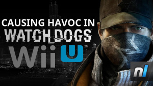 Causing Chaos In Wii U Watch Dogs