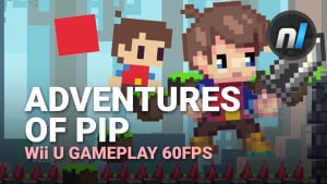 Pixel-Powered Platformer - Adventures of Pip Wii U Gameplay 60fps