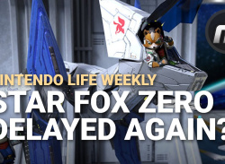 Star Fox Zero Rumours Point to Second Delay | Nintendo Life Weekly