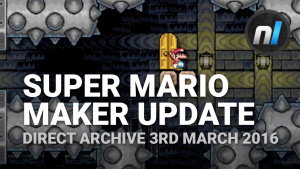 New Super Mario Maker Update Coming Soon (Direct Archive 3rd March 2016)