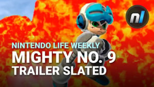 Mighty No. 9 Trailer Slated by Officials | Nintendo Life Weekly