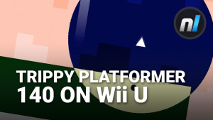 Trippy Rhythm Puzzle Platformer | 140 on Wii U