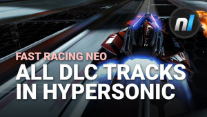 All DLC Tracks in Hypersonic League | FAST Racing NEO Future Pack DLC