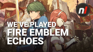 We've Played Fire Emblem Echoes: Shadows of Valentia, What Do We Think?