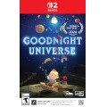 Goodnight Universe - Nintendo Switch 2
