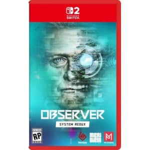 Observer: System Redux - Nintendo Switch 2
