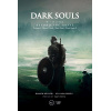 Dark Souls: Beyond the Grave Volume 1: Demon’s Souls – Dark Souls – Dark Souls II