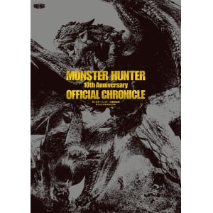 Monster Hunter 10th Anniversay Official Chronicle